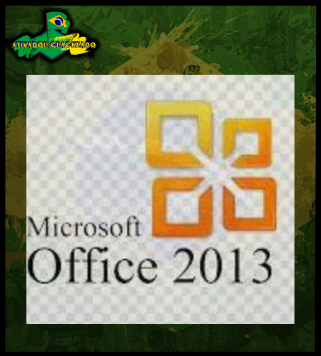 Ativador Office 2013 CMD Permanente Download Gratis PT-BR