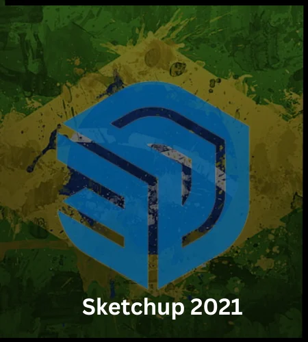 Download Sketchup 2021 Crackeado Portugues PT-BR