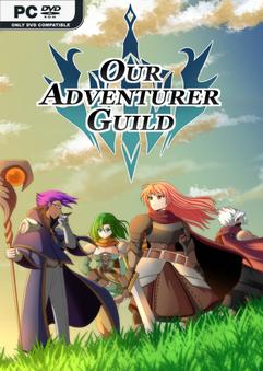 Baixar Our Adventurer Guild Build 22403730 Jogo para PC [PT-BR]